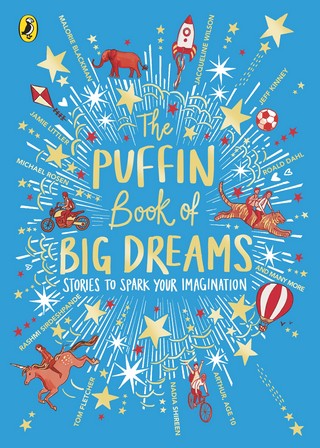 Puffin Book of Big Dreams, The