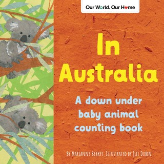 In Australia: A Down Under animal counting book