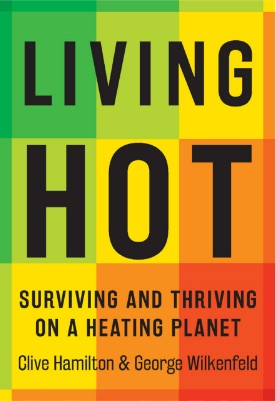 Clive Hamilton & George Wilkenfeld – Living Hot