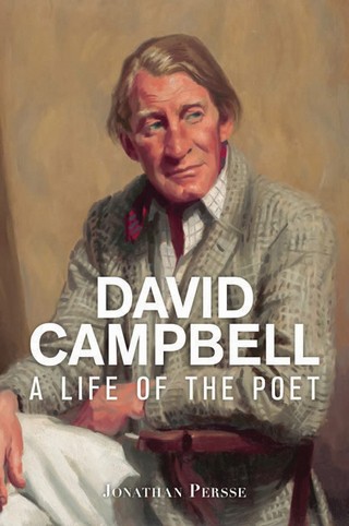 David Campbell: A Life of a Poet